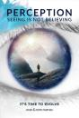 Perception: Seeing Is Not Believing - Preview
