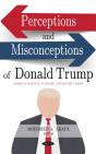 Perceptions And Misconceptions Of Donald Trump - Preview