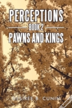 Capa do artigo Perceptions, Book 2: Pawns And Kings