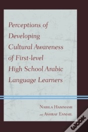 Capa do artigo Perceptions Of Developing Cultural Awareness Of First-Level High School Arabic Language Learners