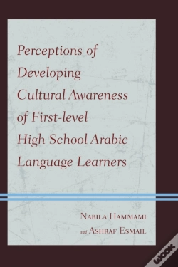 Capa do artigo Perceptions Of Developing Cultural Awareness Of First-Level High School Arabic Language Learners