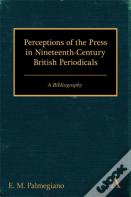 Perceptions Of The Press In Nineteenth-Century British Periodicals
