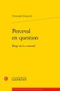 Perceval En Question : Éloge De La Curiosité - Preview