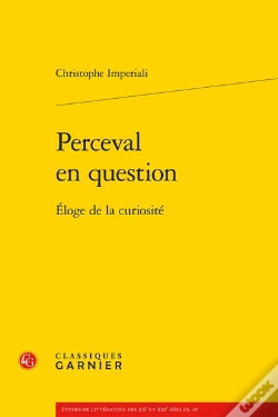 Capa do artigo Perceval En Question : Éloge De La Curiosité
