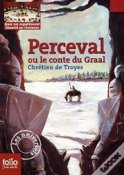Perceval Ou Le Conte Du Graal