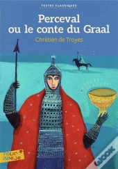 Perceval Ou Le Conte Du Graal