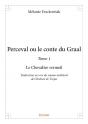 Perceval Ou Le Conte Du Graal - Tome 1 : Le Chevalier Vermeil - Preview