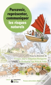 Percevoir, Représenter, Communiquer Les Risques Naturels