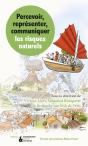 Percevoir, Représenter, Communiquer Les Risques Naturels - Preview
