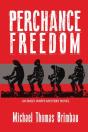Perchance Freedom: An Emily White Mystery Novel - Preview