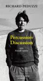 Percussion Discussion : Conversation Avec Arnaud Laporte - Preview