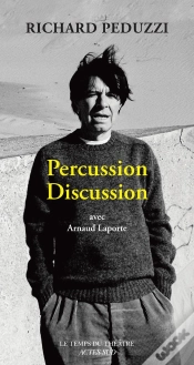 Capa do artigo Percussion Discussion : Conversation Avec Arnaud Laporte