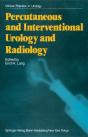 Percutaneous And Interventional Urology And Radiology - Preview