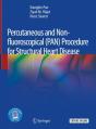 Percutaneous And Non-Fluoroscopical (Pan) Procedure For Structural Heart Disease - Preview