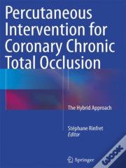 Percutaneous Intervention For Coronary Chronic Total Occlusion