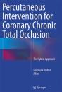 Percutaneous Intervention For Coronary Chronic Total Occlusion - Preview