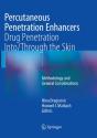Percutaneous Penetration Enhancers Drug Penetration Into/Through The Skin - Preview