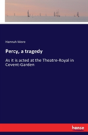 Percy, A Tragedy - Preview