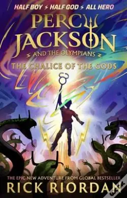 Percy Jackson And The Olympians: The Chalice Of The Gods