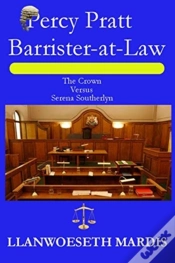 Capa do artigo Percy Pratt - Barrister-At-Law  - The Crown Versus Serena Southerlyn