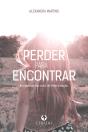 Perder para Encontrar - Preview