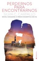 Perdernos Para Encontrarnos