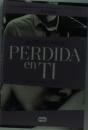 Perdida En Ti (Eres Mi Adicción 2) - Preview