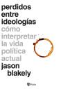 Perdidos Entre Ideologías - Preview