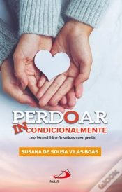 Capa do artigo Perdoar Incondicionalmente