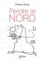 Perdre Le Nord - Preview