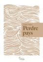 Perdre Pays - Preview