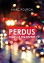 Perdus Dans Le Transfert - Preview