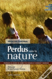 Capa do artigo Perdus Sans La Nature : Pourquoi Les Jeunes Ne Jouent Plus Dehors