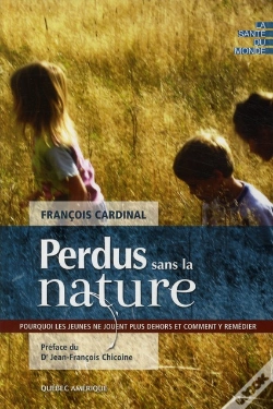 Capa do artigo Perdus Sans La Nature : Pourquoi Les Jeunes Ne Jouent Plus Dehors