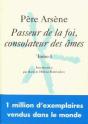 Pere Arsene T.1 ; Passeur De La Foi Consolateur Des Ames - Preview