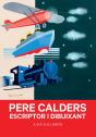 Pere Calders. Escriptor I Dibuixant - Preview