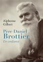 Père Daniel Brottier : En Confiance - Preview