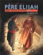 Père Elijah, Une Apocalypse : De Profundis - Preview