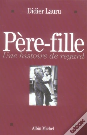 Capa do artigo Père-Fille ; Une Histoire De Regard