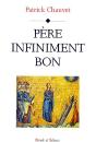 Pere Infiniment Bon - Preview