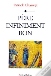 Pere Infiniment Bon