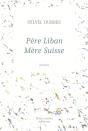 Père Liban Mère Suisse - Preview