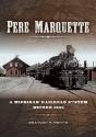 Pere Marquette - Preview