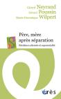 Père, Mère Après Séparation ; Alternance Parentale Et Coparentalité - Preview