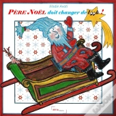 Père Noël Doit Changer De Look !