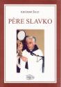 Père Slavko - Preview