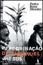 Peregrinação de Enmanuel Jhesus - Preview