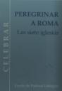Peregrinar A Roma. Las Siete Iglesias - Preview