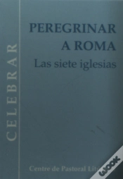 Capa do artigo Peregrinar A Roma. Las Siete Iglesias