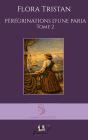 Pérégrinations D'Une Paria, Tome 2 - Preview